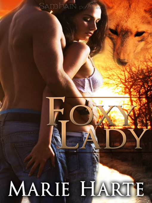 Title details for Foxy Lady by Marie Harte - Wait list